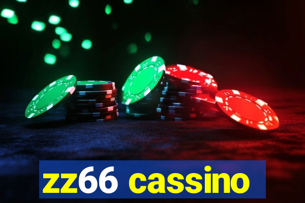 zz66 cassino